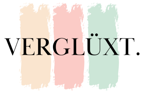 VERGLÜXT